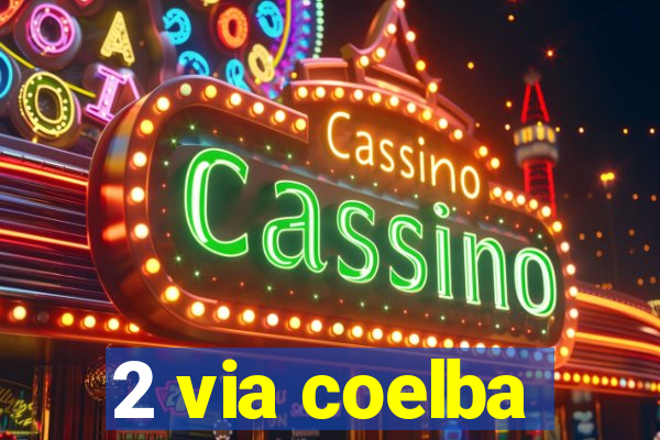2 via coelba